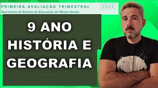 Correção AVALIAÇÃO TRIMESTRAL (2022) - História e Geografia 9° ano - Minas Gerais Correção AVALIAÇÃO TRIMESTRAL (2022) - História e Geografia 9° ano - Minas Gerais