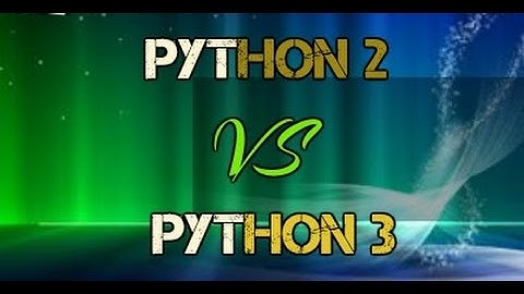 02. Python 2 VS Python 3 || Python Bangla Video Tutorial