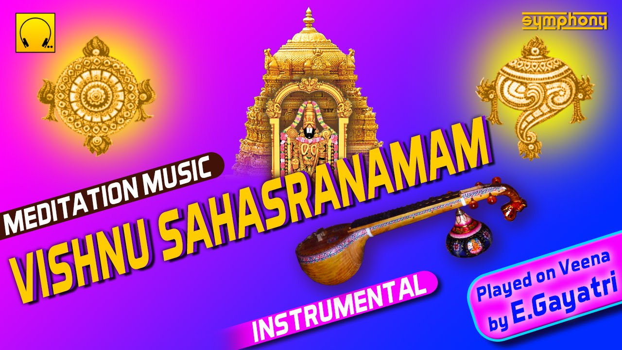 sri vishnu sahasranamam by ms subbulakshmi sri vishnu sahasranamam by ms subbulakshmi