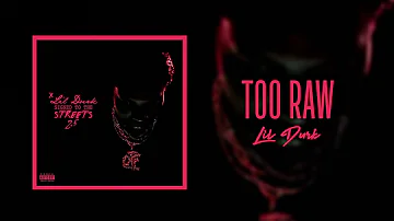 Lil Durk - Too Raw (Official Audio)