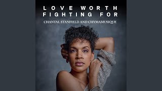 Love Worth Fighting For (Extended Mix)