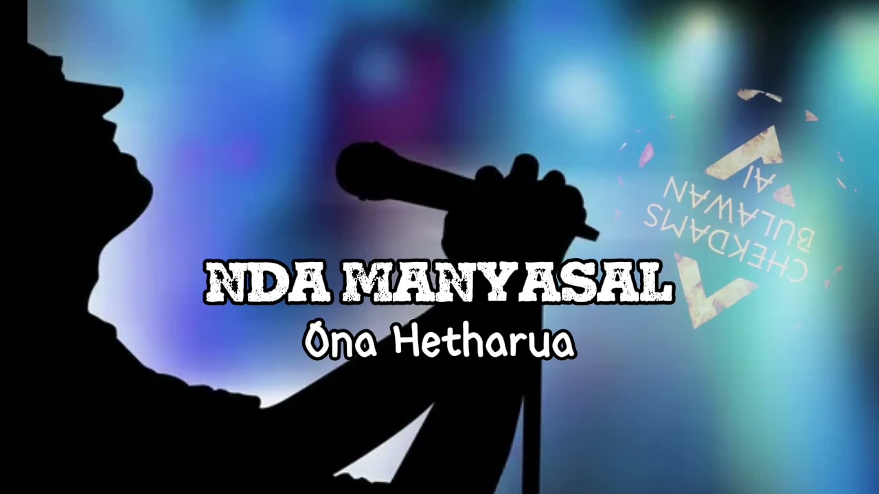 NDA MANYASAL-ONA HETHARUA COVER ROCK DENGAN SUARA SERAK 