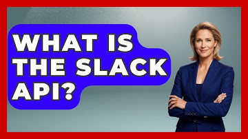 What Is The Slack API? - Emerging Tech Insider