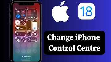 How To Customize iOS 18 Control Center