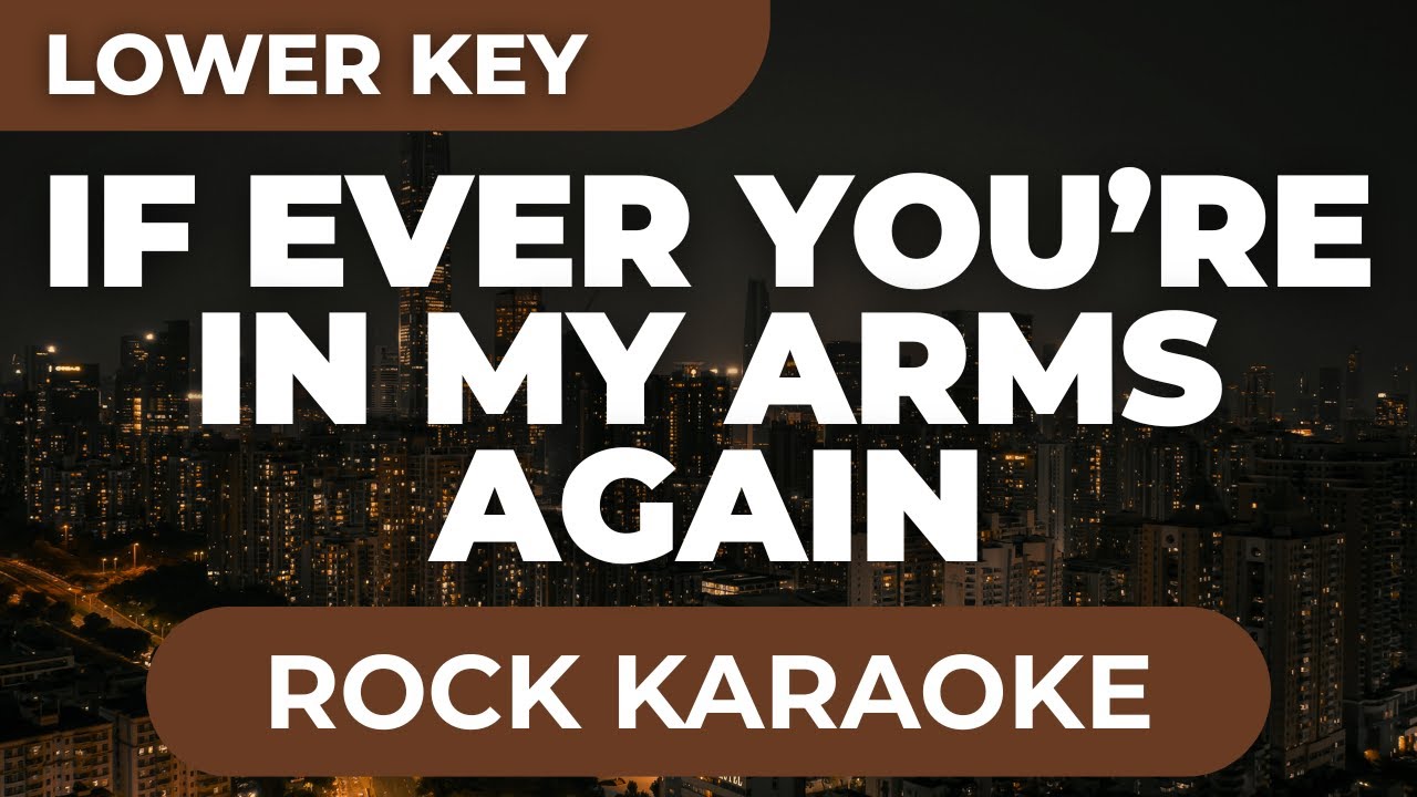 Skate Avenue PH - If Ever You're In My Arms Again (Lower Key - Rock Karaoke)