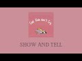 Melanie Martinez Show And Tell Slowed Melanie Martinez Show And Tell Slowed
