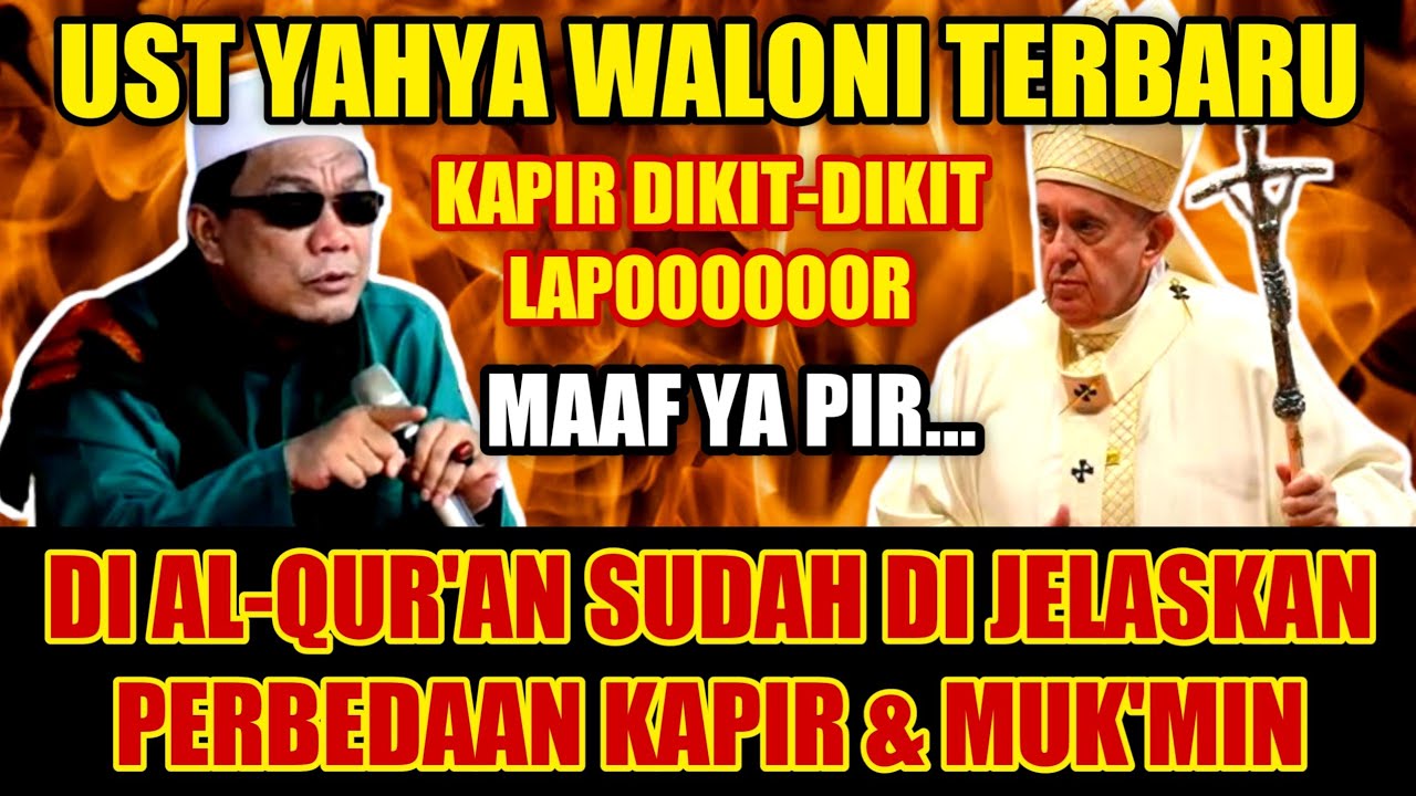 TEGAS ~ CERAMAH USTADZ YAHYA WALONI ! DI AL-QUR'AN SUDAH JELAS ...