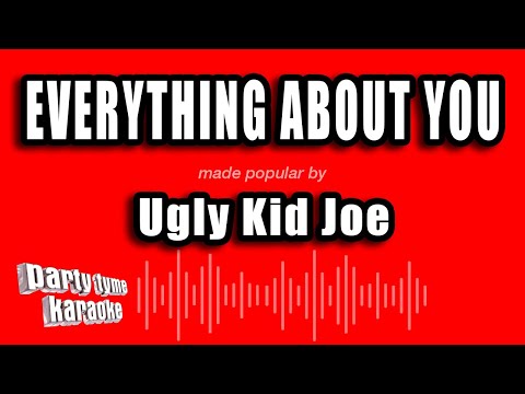 Ugly Kid Joe - Everything About You (Karaoke Version)