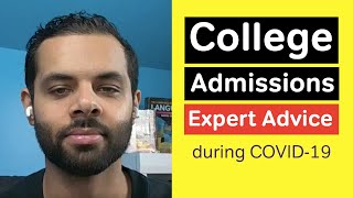 College Admissions during COVID-19 - Advice from a College Admissions Expert