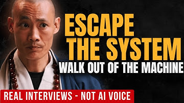 The System Owns You — Walk Out of the Machine | Master Shi Heng Yi (REAL INTERVIEWS - NOT AI VOICE)