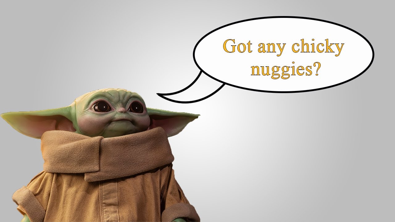 Baby Yoda Meme Chicky Nuggies And Choccy Milk 30 Baby vrogue.co