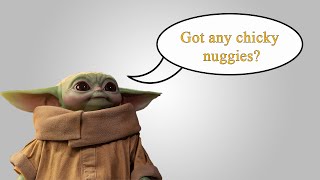 Baby Yoda With Subtitles While Looking For Chicky Nuggies Baby Yoda Meme
