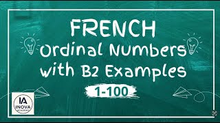 French Ordinal Numbers 1-100 with B2 Examples | Learn French Easily