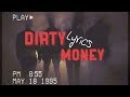 Weathers Dirty Money Lyrics 