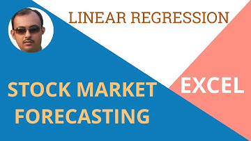Stock Market Forecasting Using Regression Method: Excel Example