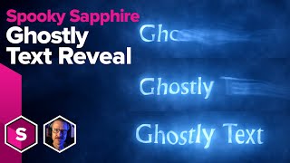 Ghostly Text Reveal with Boris FX Sapphire - Breakdown and Project File