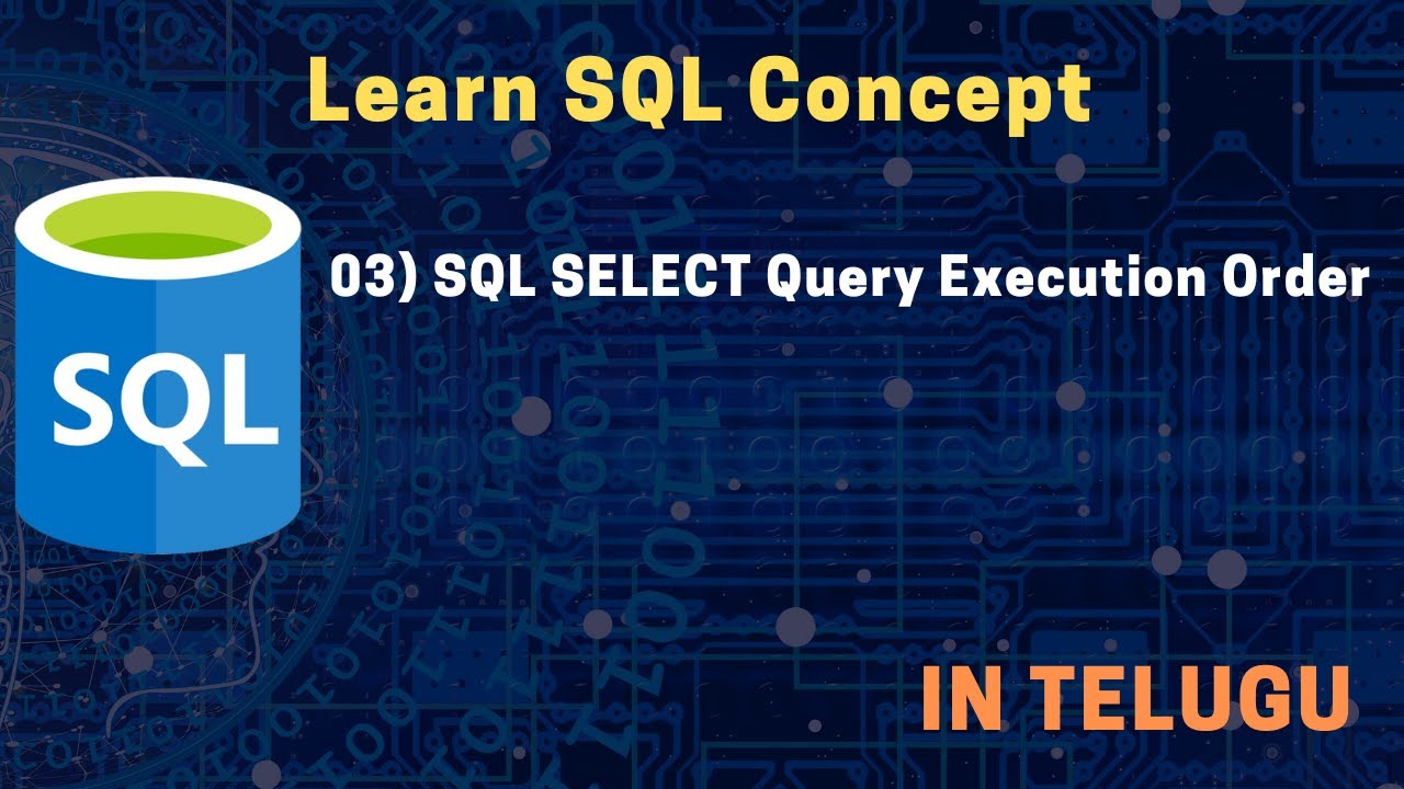 08) SELECT Query Clauses Execution Order/Single Table Queries - YouTube