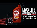 Valvoline MaxLife | Multi ATF sintético | Alto desempenho para Transmissões Automáticas