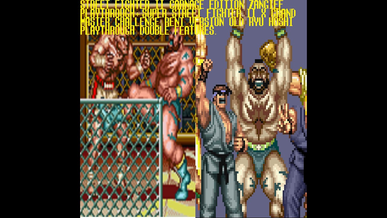 SF2 Carnage Edition Zangief Playthrough+SSF2X Rent Version Old Ryu