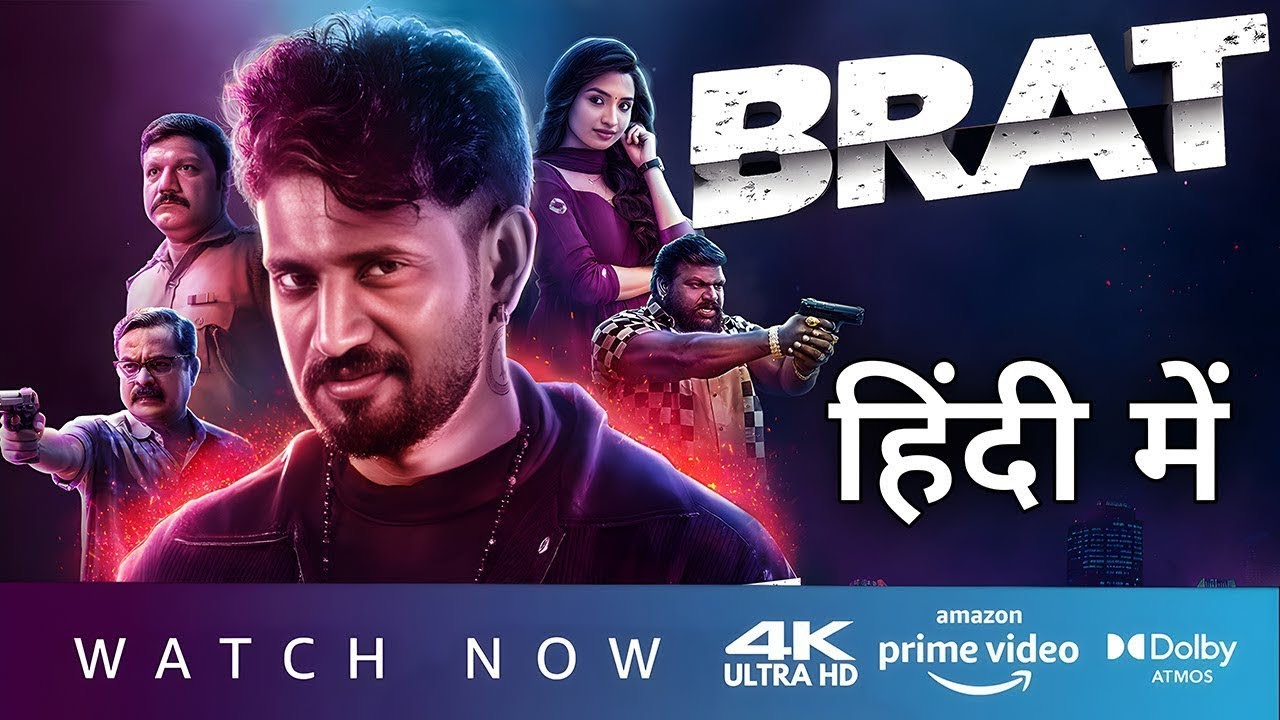 Brat Hindi Dubbed Now Streaming on Prime Video | Trailer Explained In Hindi |