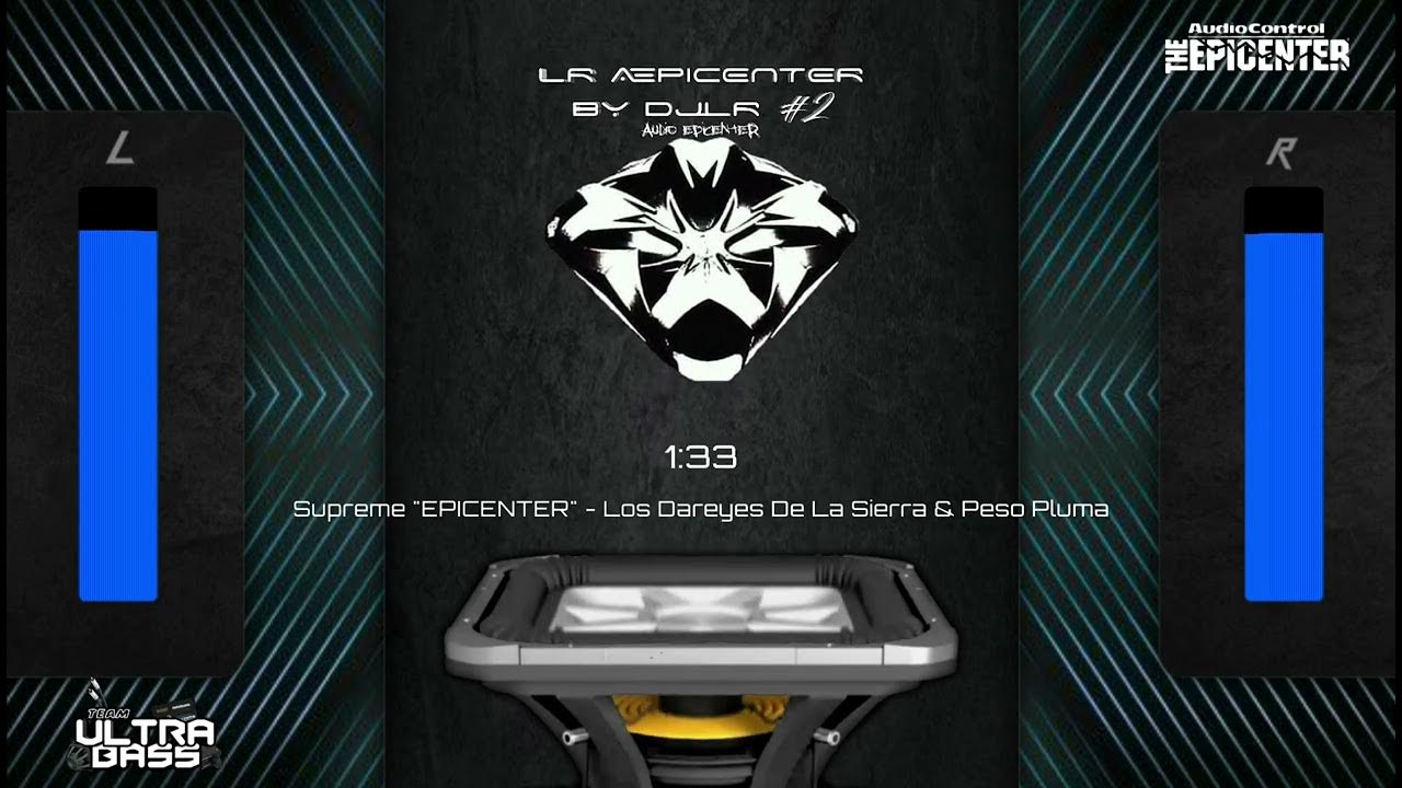 Supreme "EPICENTER" - Los Dareyes De La Sierra & Peso Pluma Supreme "EPICENTER" - Los Dareyes De La Sierra & Peso Pluma