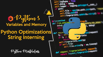 2.13 - Python Optimizations String Interning