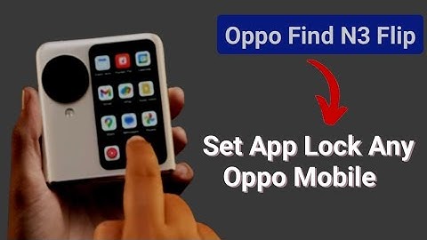 Oppo Find N3 Flip me app lock kaise lagaye | How to set app lock any oppo mobile, app lock