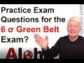 ASQ Six Sigma Green Belt Practice Exam (50% off online class)