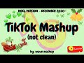 new tiktok mashup 2020 december 🎒👛(not clean)🎒👛