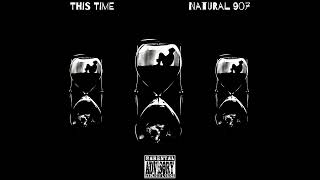 Natural 9O7 - This Time Official Audio