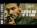 Catch me if u can full song  force 2  amaal mallik  john abraham sonakshi sinha  tseries