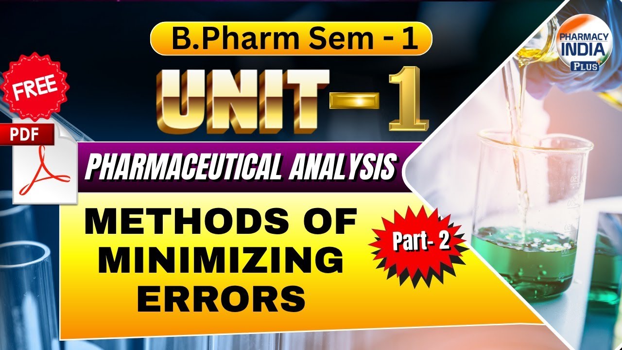 Methods Of Minimizing Errors | P'ceutical analysis | Part -2 | Unit 1 | Sem - 1 | B.Pharm 