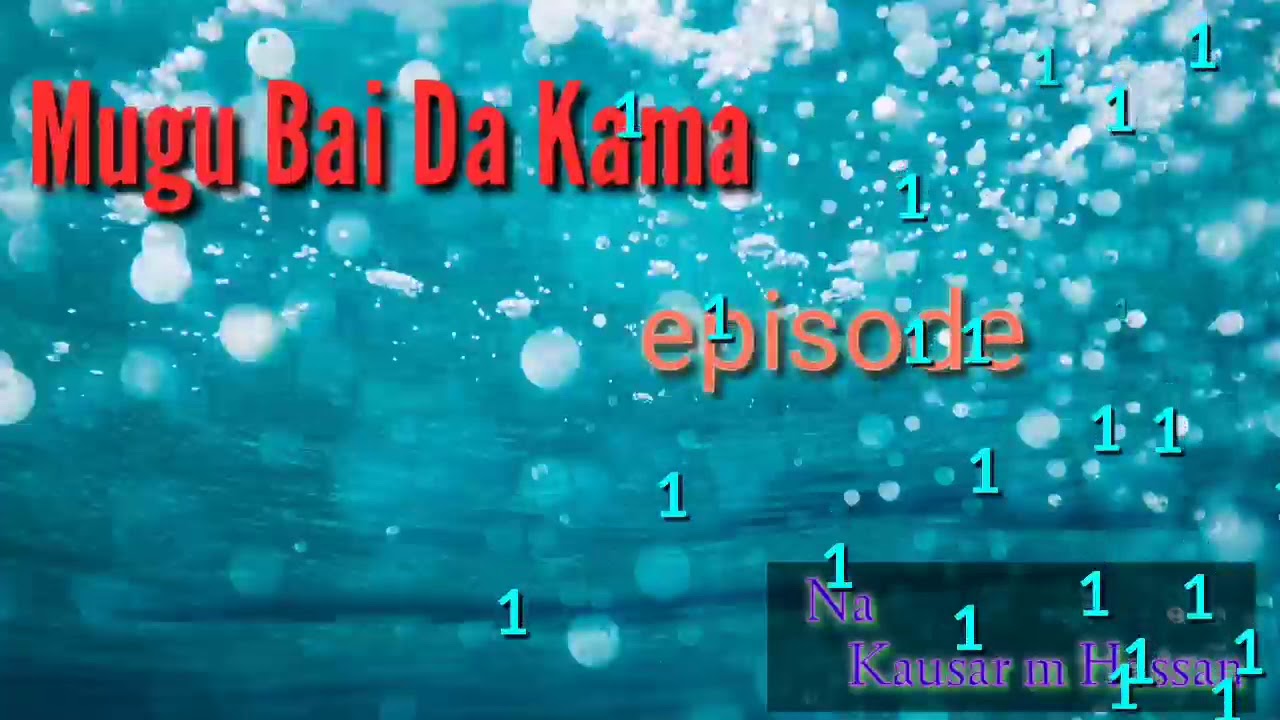 Mugu Bai Da Kama episode 1 | labarin  wata yarinya da yayunta | share and like