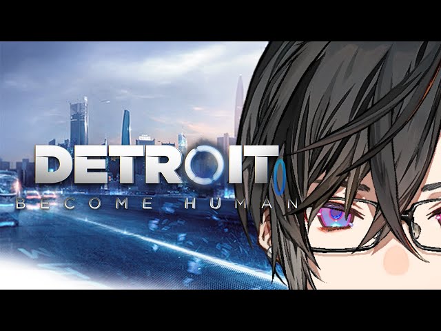 【Detroit: Become Human #1】私は四季凪、サイバーライフから派遣されてきました【四季凪アキラ/VOLTACTION/にじさんじ】のサムネイル