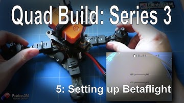 (5/7) Quad Build Series 3: Setting up the BrainFPV RE1 in Betaflight