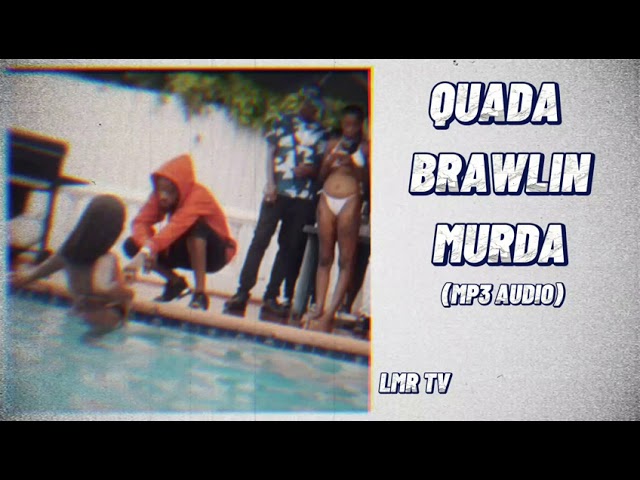 Quada - Brawlin Murda (Mp3 Audio) prod by JanoDon Records