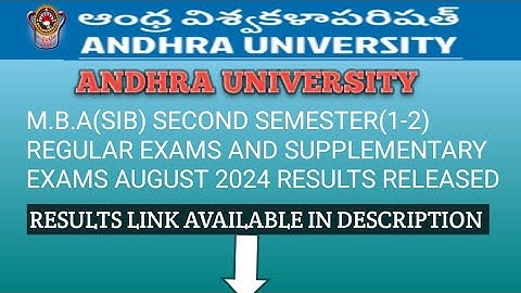 ANDHRA UNIVERSITY M.B.A(SIB) SECOND SEMESTER REGULAR  AND SUPPLEMENTARY EXAMS AUGUST 2024 RESULTS