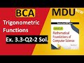 Q 2, Ex.3.3 Trigonometry Ratios| MDU BCA 1st SEM MFCS| Mathematical Foundations of Comp. | BCA Maths