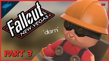 Beating Fallout New Vegas as the Engineer - Part 3
