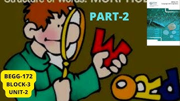BEGG-172# BLOCK -3 UNIT-2 # Inflectional morphology of English...PART-2