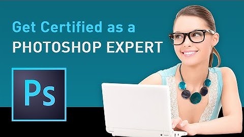 Prepare for the Adobe Certified in Photoshop exam