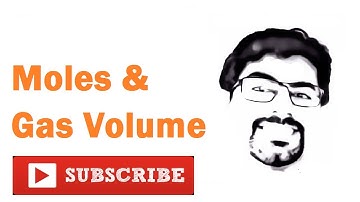 Basic : Moles and Stoichiometry 5 : Moles of Gas equals Volume of Gas divided by Molar Volume