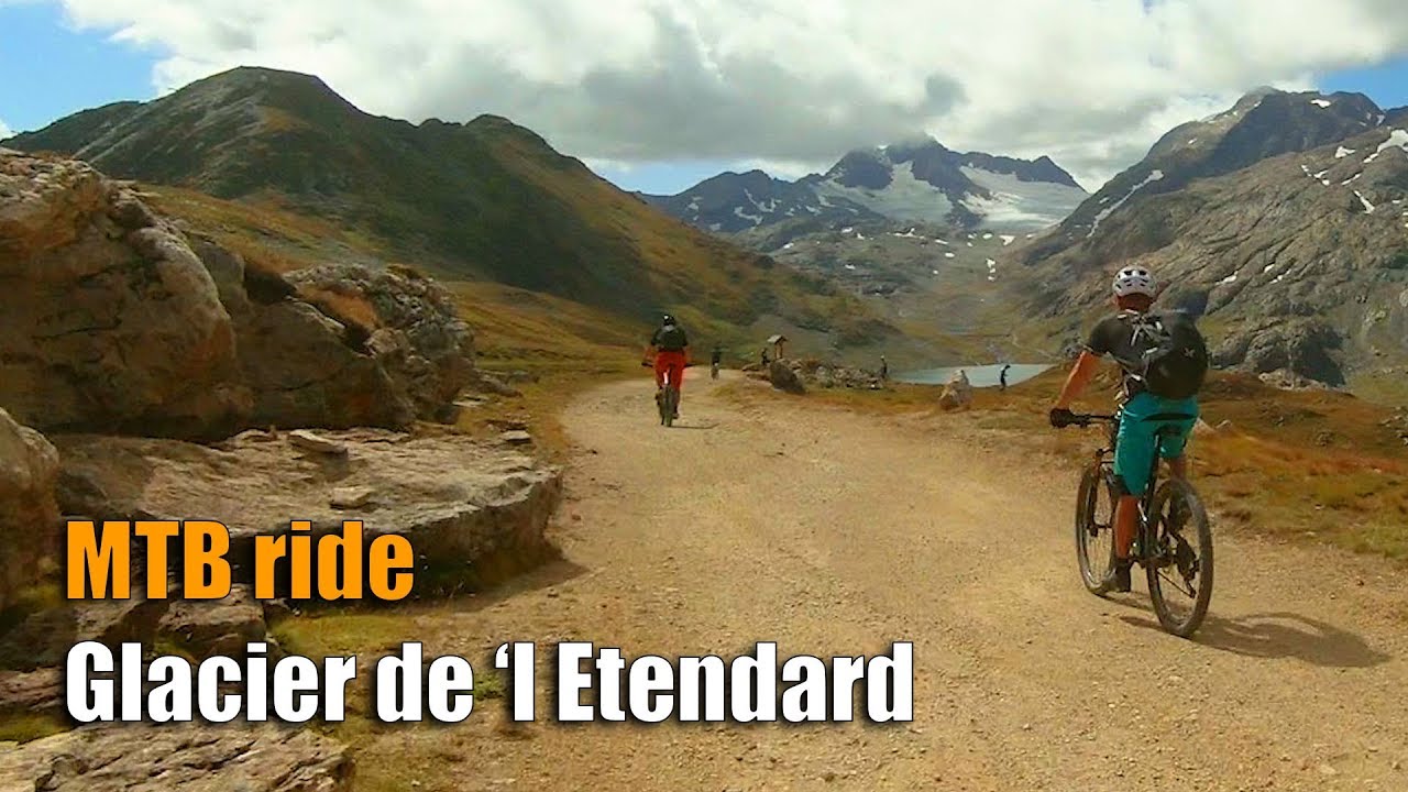 MTB: Glacier de 'l Etendard