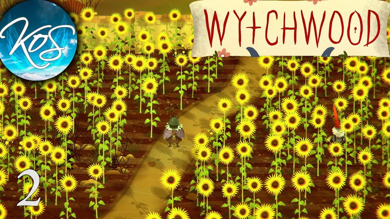 Wytchwood GOLDEN SUNFLOWERS First Look, Let's Play, Ep 2 YouTube