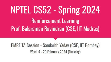 NPTEL CS52 - Reinforcement Learning || Live Session - Week 4 || Sandarbh Yadav - PMRF TA