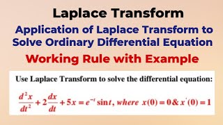 Application of the Laplace Transform to Solve Ordinary Differential Eqn || Working Rule with Example