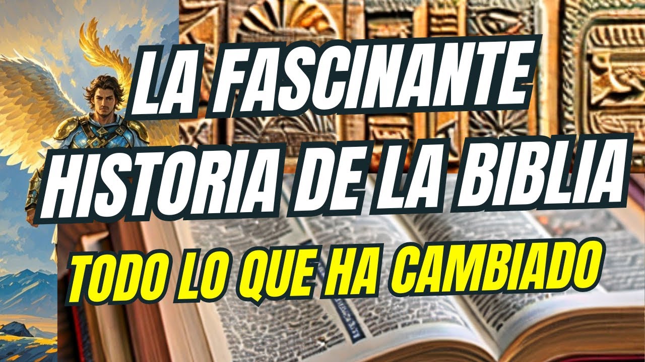 La Evolución de la Biblia: Un Viaje a Través del Tiempo - YouTube