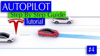 🎓 Tesla Autopilot: A Very Very Very In Depth Walkthrough Guide For Rookies // #4