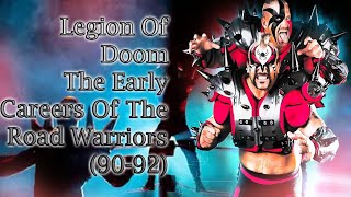 Legion Of Doom - The Career Of The Road Warriors 90-92