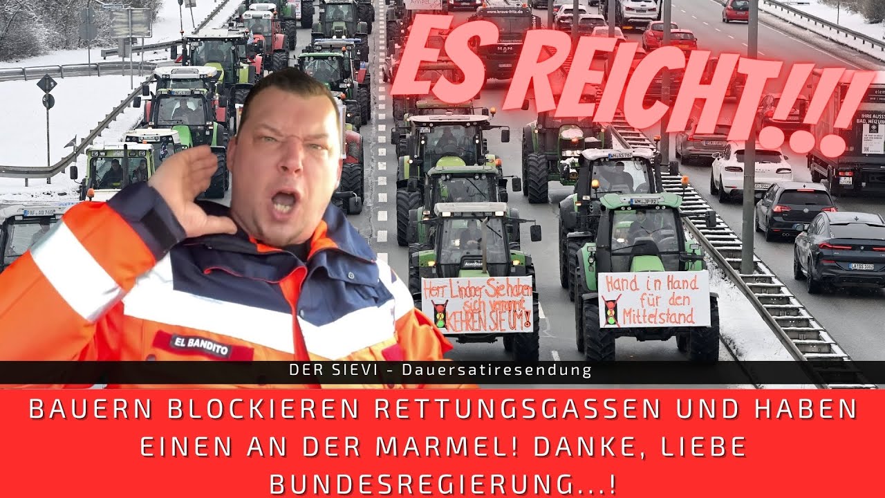 BAUERN blockieren RETTUNGSGASSEN und haben einen an der Marmel! DANKE